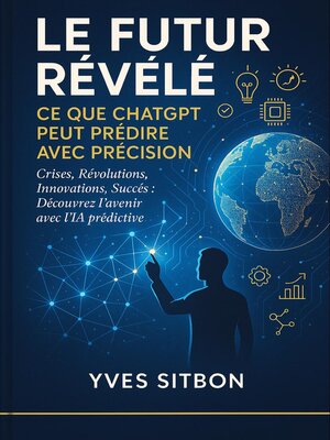 cover image of Le Futur Révélé